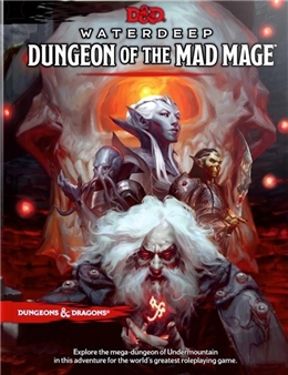 D&D NEXT WATERDEEP: DUNGEON OF THE MAD MAGE